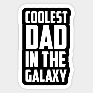 Coolest Dad in the Galaxy White Bold Sticker